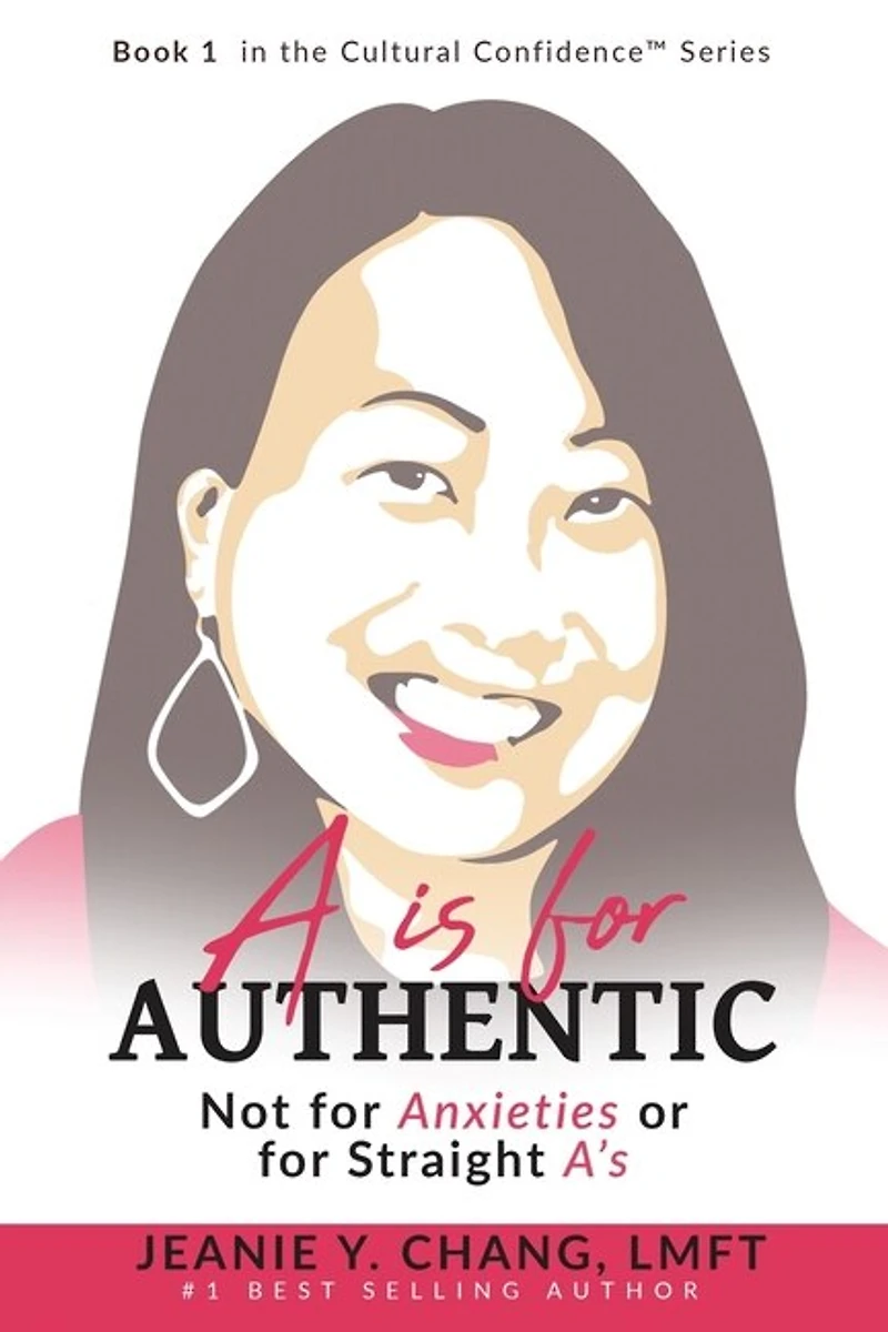A is for Authentic: Not for Anxieties or for Straight A's
