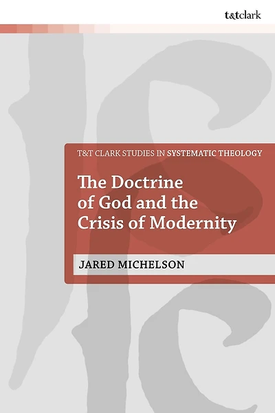 the Doctrine of God and Crisis Modernity