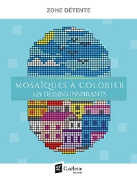 Mosaïques à colorier: 125 dessins inspirants
