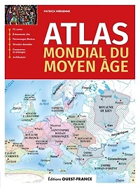 Atlas mondial du Moyen Age