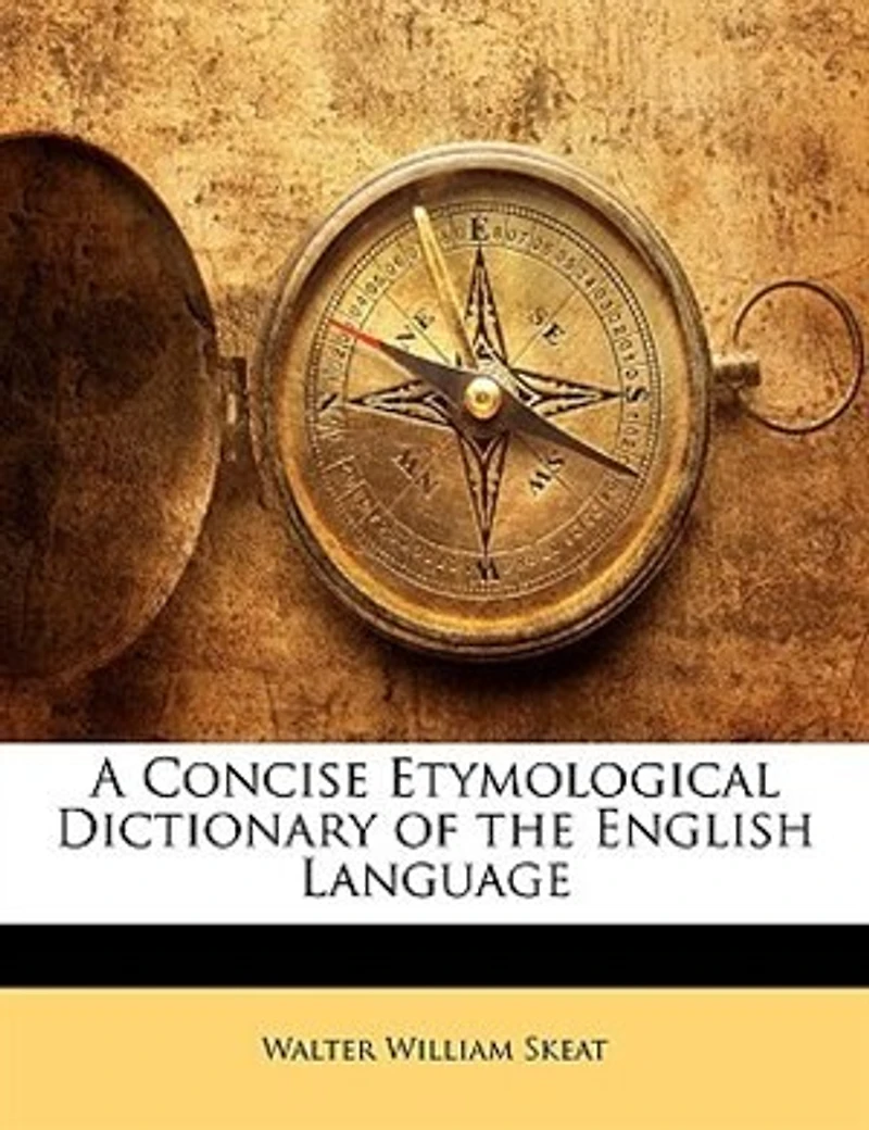 A Concise Etymological Dictionary Of The English Language