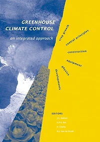 Greenhouse climate control: an integrated approach