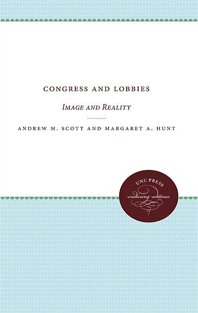 Congress And Lobbies: Image And Reality