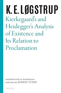 Kierkegaard's and Heidegger's Analysis of Existence its Relation to Proclamation