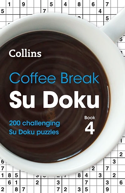 Coffee Break Su Doku Book 4: 200 challenging Su Doku puzzles