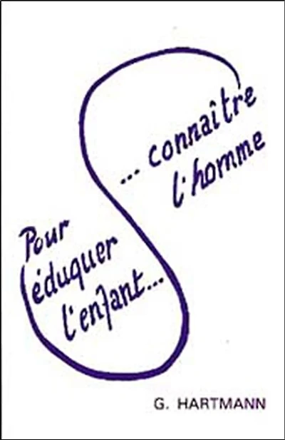 Pour eduquer l´enfant, connaitre l´homme