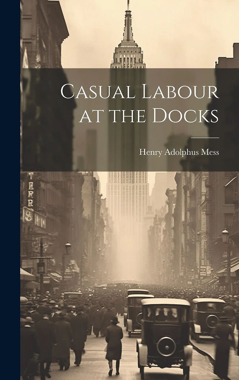 Casual Labour at the Docks