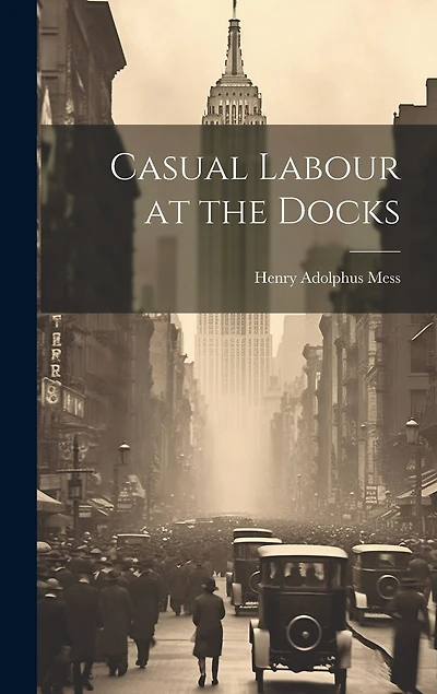 Casual Labour at the Docks
