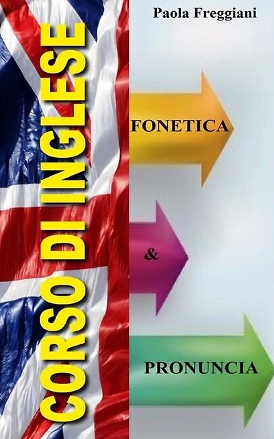Corso di Inglese: Fonetica e Pronuncia