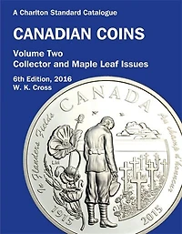 Canadian Coins, Vol. 2 - Collector & Maple Leaf Issues, 6th Ed