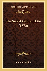 The Secret Of Long Life (1872)
