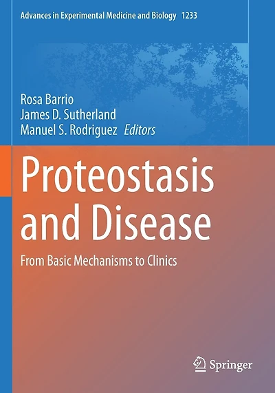Proteostasis and Disease: From Basic Mechanisms to Clinics