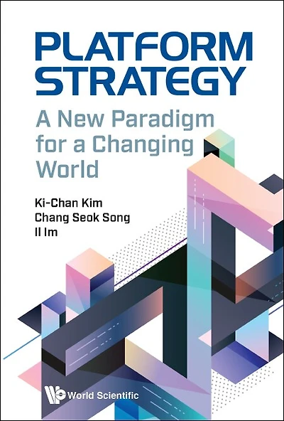 Platform Strategy: A New Paradigm For Changing World