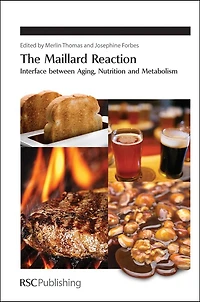 The Maillard Reaction: Interface Between Aging