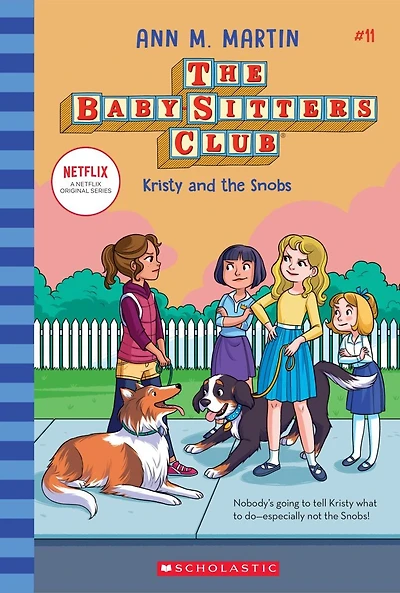 Kristy and the Snobs (The Baby-Sitters Club #11)