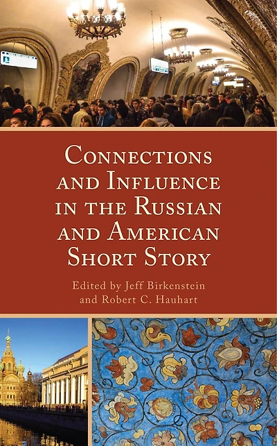 Connections and Influence the Russian American Short Story