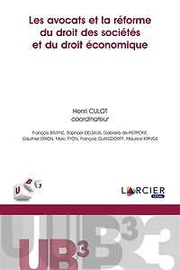 Les avocats et la réforme du droit des sociétés et du droit économique