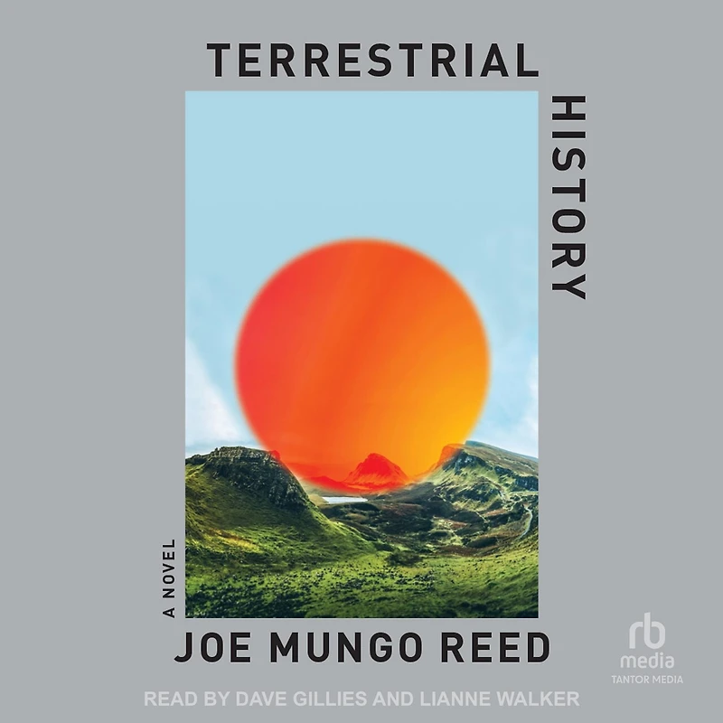 Terrestrial History: A Novel