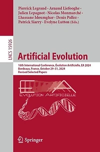 Artificial Evolution: 16th International Conference, Evolution Artificielle, EA 2024, Bordeaux, France, October 29-31, Revised Selected Papers