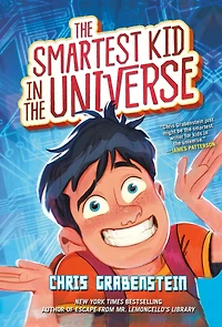 the Smartest Kid Universe, Book 1