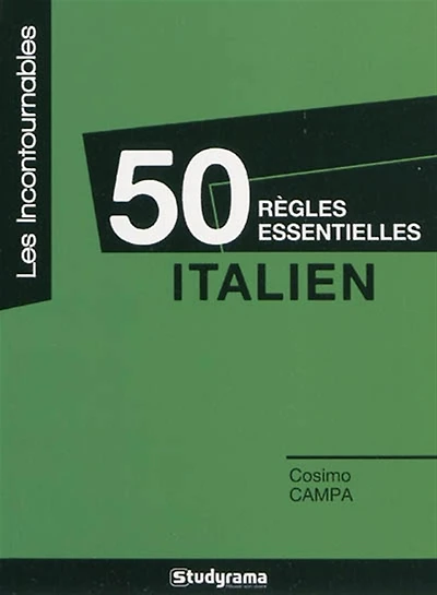 Italien: 50 règles essentielles