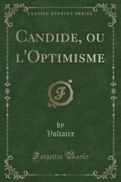 Candide, ou l'Optimisme (Classic Reprint)