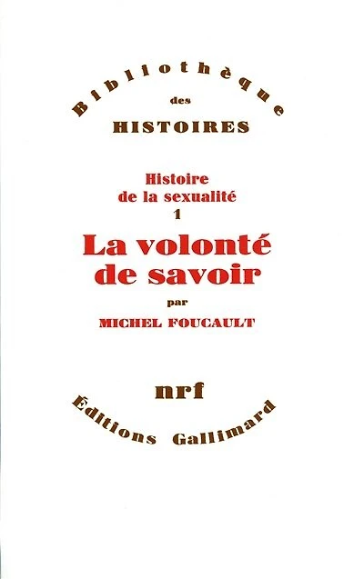 Histoire de la sexualité, Vol. 1. La Volonté de savoir