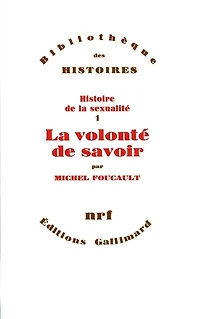 Histoire de la sexualité, Vol. 1. La Volonté de savoir