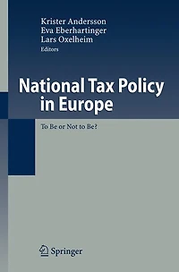 National Tax Policy Europe: to Be or Not Be?