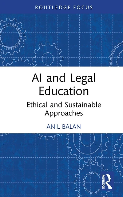 AI and Legal Education: Ethical Sustainable Approaches