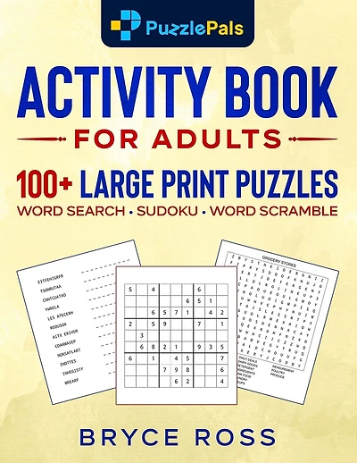Activity Book For Adults: 100+ Large Print Sudoku, Word Search