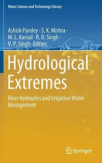 Hydrological Extremes: River Hydraulics And Irrigation Water Management