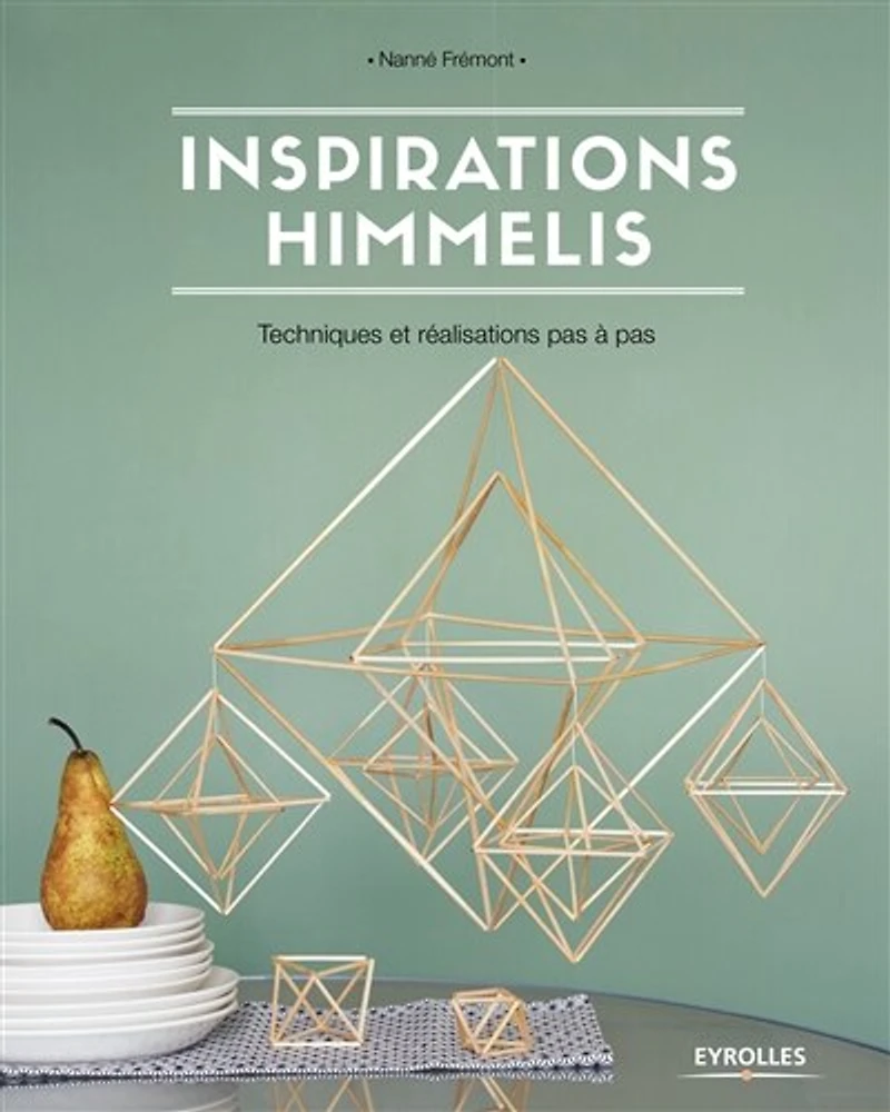 Inspirations himmelis: techniques et réalisations pas à