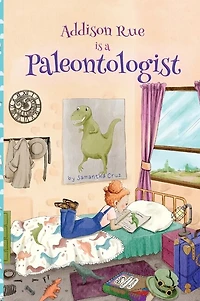 Addison Rue Is A Paleontologist