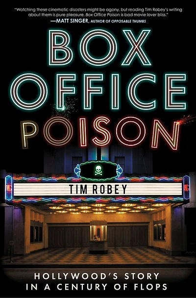 Box Office Poison: Hollywood's Story a Century of Flops