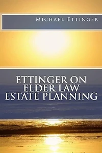 Ettinger on Elder Law Estate Planning