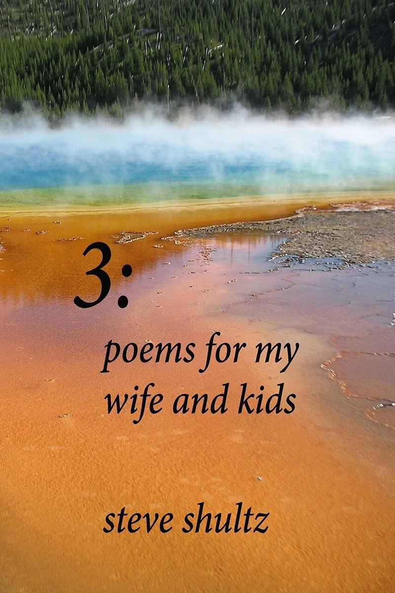 3: Poems for My Wife and Kids