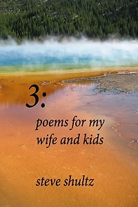 3: Poems for My Wife and Kids