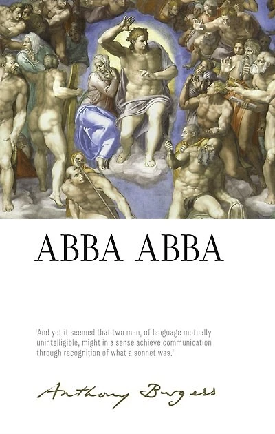 ABBA ABBA: By Anthony Burgess