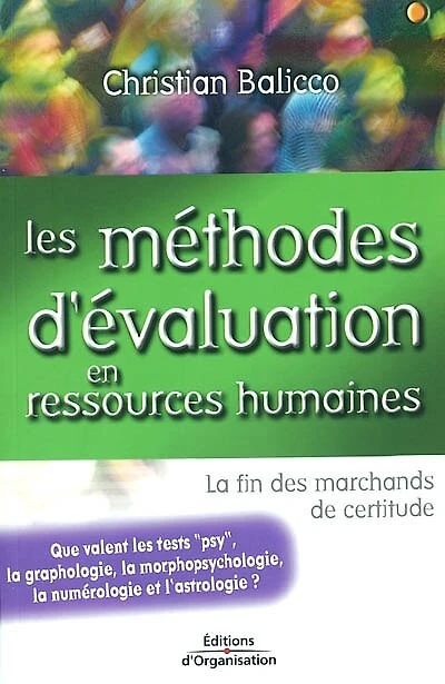 Les méthodes d'évaluation en ressources humaines: la fin des marchands de certitude