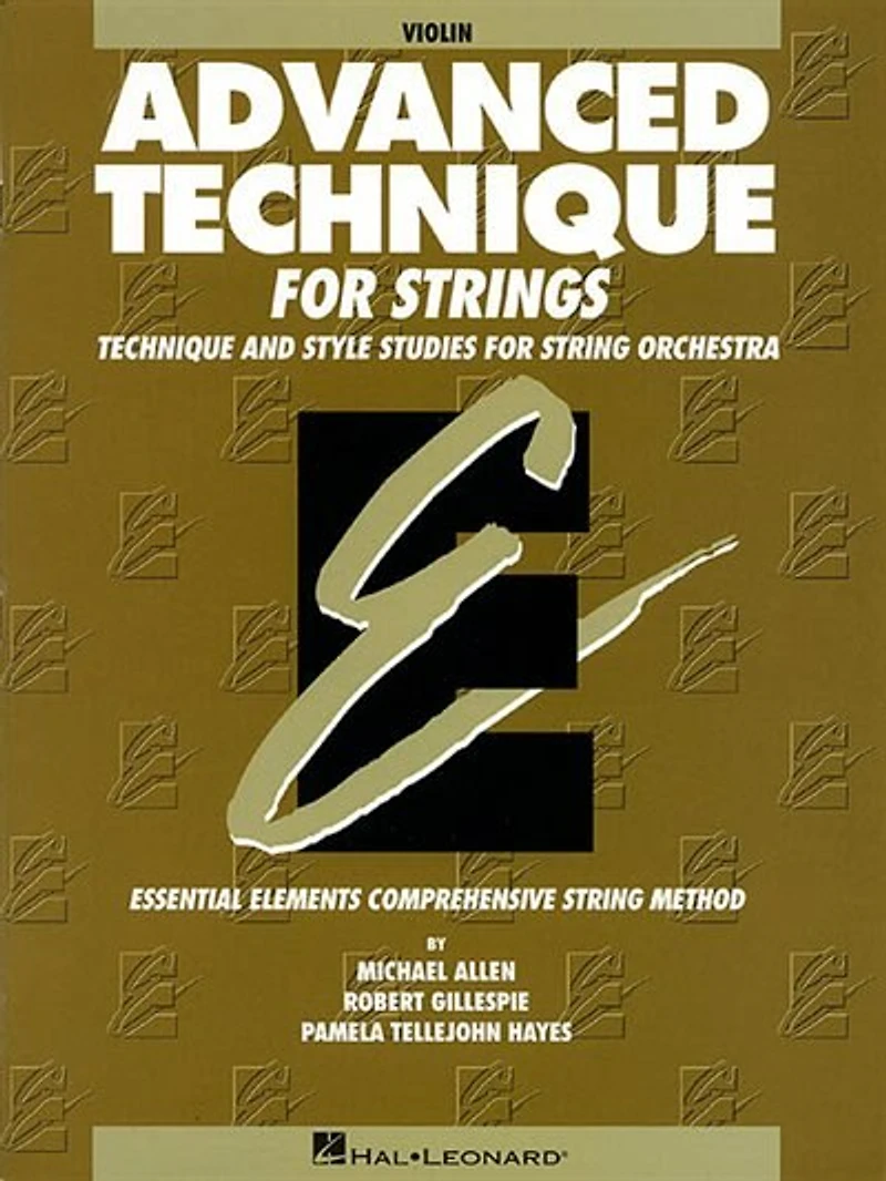 Advanced Technique For Strings (essential Elements Series): Violin