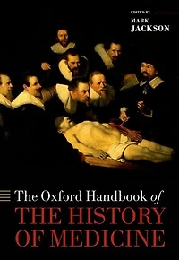 the Oxford Handbook of History Medicine