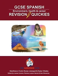 GCSE Spanish - Revision Quickies - Environment, health & career: Spanish Sentence Builder - Revision Quickies