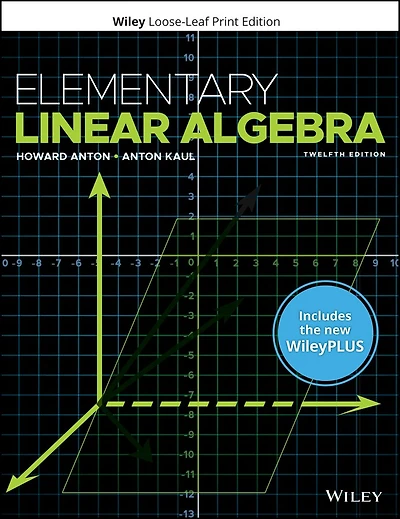 Elementary Linear Algebra, 12e WileyPLUS Card with Loose-Leaf Set Multi-Term