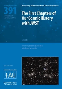 The First Chapters of Our Cosmic History with JWST (IAU S391)