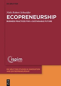 Ecopreneurship: Business Practices for a Sustainable Future