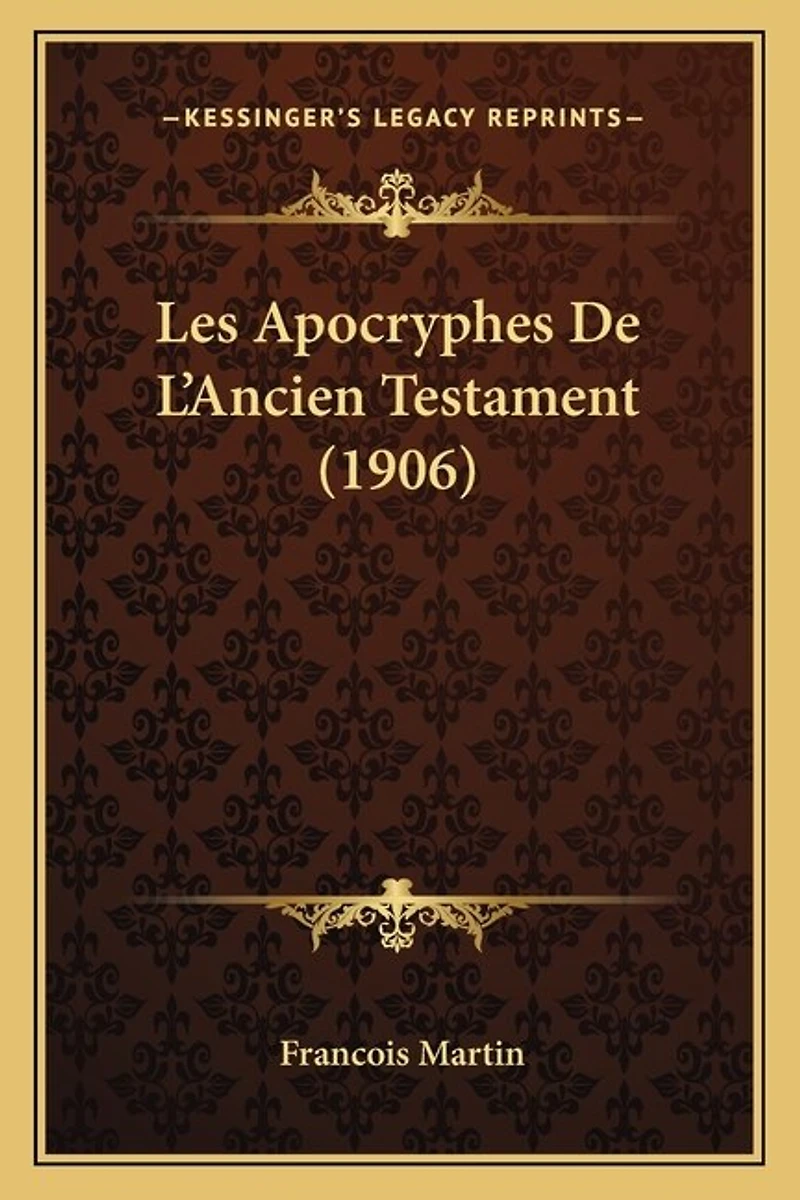 Les Apocryphes De L'Ancien Testament (1906)