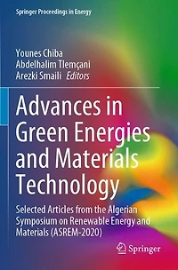 Advances in Green Energies and Materials Technology: Selected Articles from the Algerian Symposium on Renewable Energy and Materials (ASREM-2020)