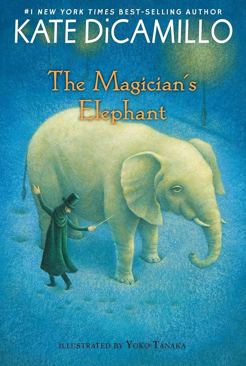 The Magician's Elephant Movie tie-in: (A Tale of Orphans, Fortune Tellers, Magic, and Mystery - An Illustrated Middle-Grade Fiction Novel for Kids Ages 8-13 Grades 3-7)