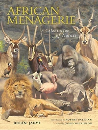 African Menagerie: A Celebration Of Nature